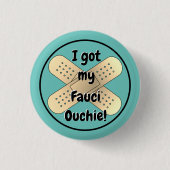 Ik heb mijn Fauci Ouchie  Ronde Button 3,2 Cm (Voorkant)