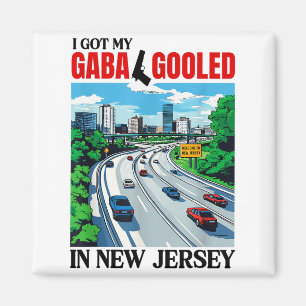 Ik heb mijn Gaba Gooled in New Jersey Funny Italia Magneet