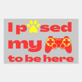 IK HEB MIJN GAME GESPECIEERD OM HIER grappig TE ZI Rechthoekige Sticker