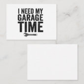 Ik heb mijn Garage-tijd nodig Funny Car Enthusiast Notitiekaartje (Voorkant / Achterkant)