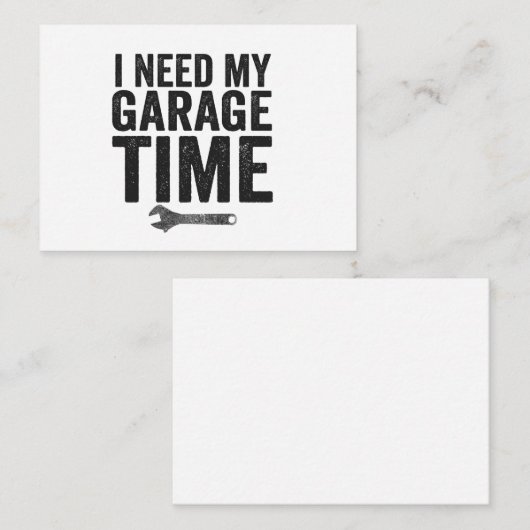 Ik heb mijn Garage-tijd nodig Funny Car Enthusiast Notitiekaartje (Voorkant / Achterkant)