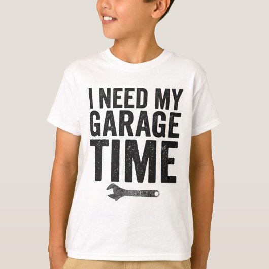 Ik heb mijn Garage-tijd nodig Funny Car Enthusiast T-shirt (Voorkant)