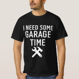 Ik heb mijn garage-tijd nodig Funny Repairman Humo T-shirt