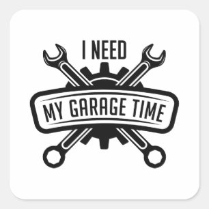 Ik heb mijn Garage tijd nodig Vierkante Sticker