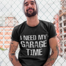 Ik heb mijn Garage Time Funny Repairman Humor nodi