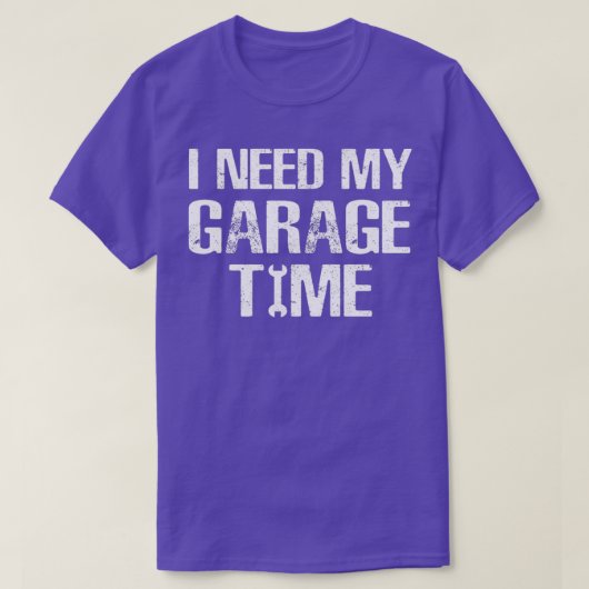 Ik heb mijn Garage Time Funny Repairman Humor nodi T-shirt (Design voorkant)