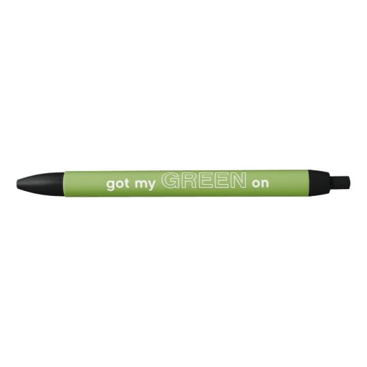 Ik heb mijn GREEN op de pen. Blauwe Inkt Pen (Voorkant)