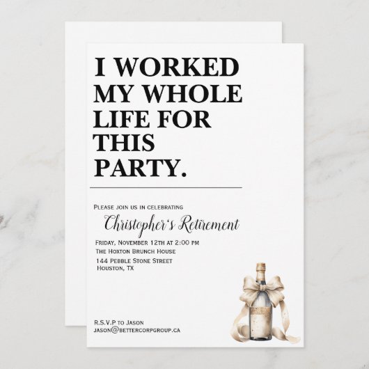 Ik heb mijn hele leven voor dit feest gewerkt kaart (Voorkant / Achterkant)