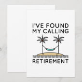 Ik heb mijn het roepen pensioen gevonden bedankkaart (Voorkant / Achterkant)
