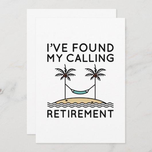 Ik heb mijn het roepen pensioen gevonden bedankkaart (Voorkant / Achterkant)