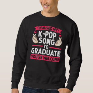 Ik heb mijn K-Pop onderbroken om Senior 1 te Afstu Trui
