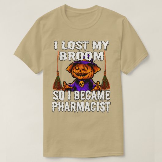 Ik heb mijn kamer verloren, dus werd ik apotheker  t-shirt (Design voorkant)