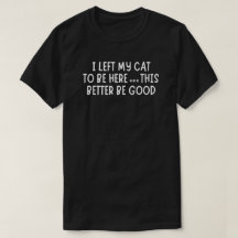 Ik heb mijn kat hier achtergelaten Grappig – Sarc