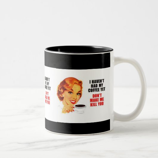 Ik heb mijn kist al gehad. tweekleurige koffiemok (Rechts)