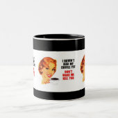 Ik heb mijn kist al gehad. tweekleurige koffiemok (Center)