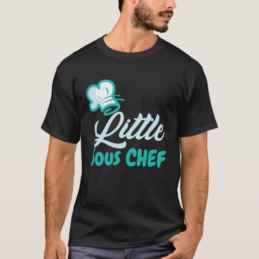Ik heb mijn kleine sous Chef Command Sous Chef T-shirt (Voorkant)
