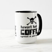 Ik heb mijn koffie niet gehad - mok (Voorkant rechts)