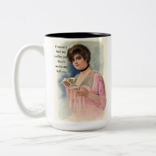 Ik heb mijn koffie nog niet gehad laat me je niet  tweekleurige koffiemok