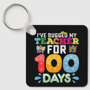 Ik heb mijn leraar 100 dagen schoolinsecten bezorg sleutelhanger