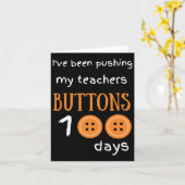 Ik heb mijn leraren Buttonnen 100 dagen plezier sc Kaart (Gele Bloem)