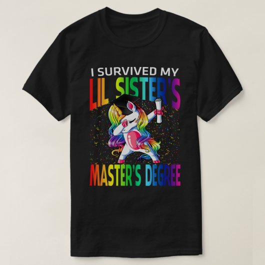 Ik heb mijn Lil Sister's master Unicorn overleefd T-shirt (Design voorkant)