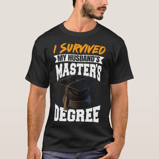 Ik heb mijn man zijn master diploma overleefd t-shirt (Voorkant)