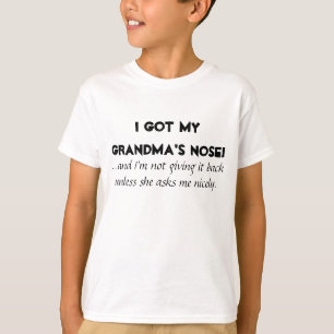 "Ik heb mijn oma's neus" Kinderen/Baby Shirten T-shirt