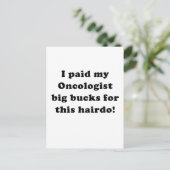 Ik heb mijn oncoloog Big Bucks betaald voor deze H Briefkaart (Staand voorkant)