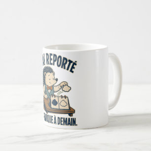 Ik heb mijn paniek uitgesteld tot morgen – grappig koffiemok