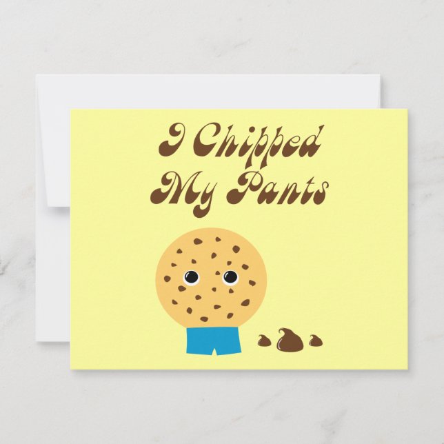 Ik heb mijn pants Chocolate Chip Cookie geprikt (Voorkant)