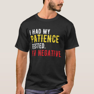 Ik heb mijn patiënt laten testen dat ik negatief t t-shirt
