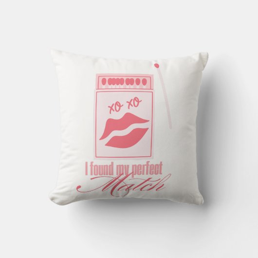 Ik heb mijn perfecte match gevonden ontwerp | Roze Kussen (Voorkant)