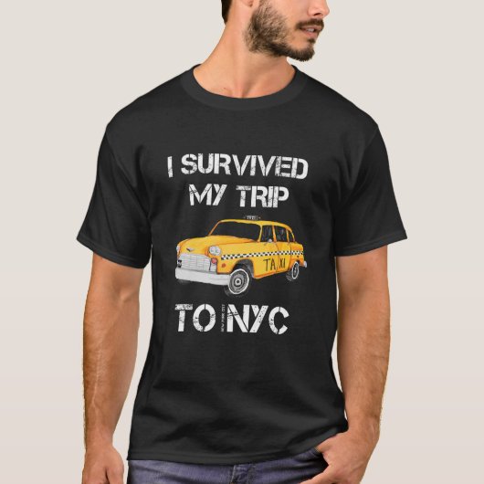 Ik heb mijn reis naar NYC Funny overleefd T-shirt (Voorkant)