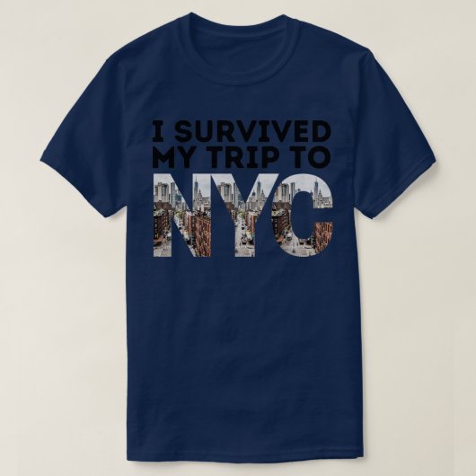 Ik heb mijn reis naar NYC overleefd 1 T-shirt (Design voorkant)
