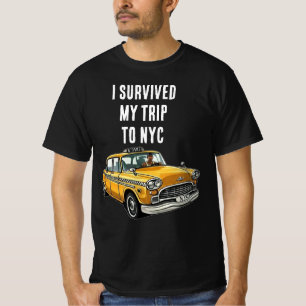 Ik heb mijn reis naar NYC overleefd Funny Taxi T-shirt