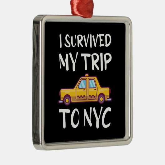 Ik heb mijn reis naar NYC overleefd Metalen Ornament (Rechts)