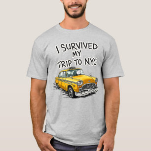 Ik heb mijn reis naar NYC overleefd Taxi van New Y T-shirt