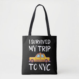 Ik heb mijn reis naar NYC overleefd Tote Bag