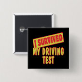 IK HEB MIJN RIJTEST OVERLEVEN VIERKANTE BUTTON 5,1 CM (Voorkant /achterkant)
