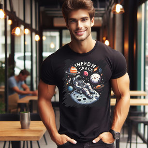 Ik heb mijn ruimte astronaut illustratie nodig t-shirt