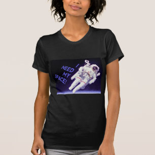 Ik heb mijn ruimte nodig t-shirt