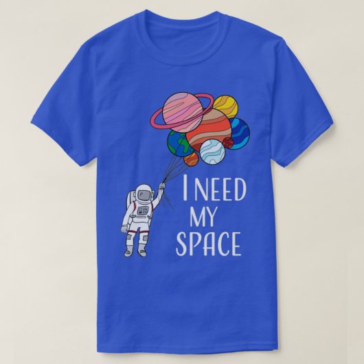 Ik heb mijn ruimte nodig t-shirt (Design voorkant)