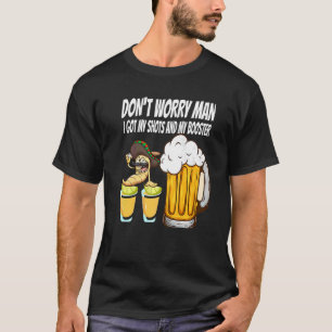 Ik heb mijn schoenen en een boostervaccinatie Huom T-shirt