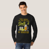Ik heb mijn showBooster Drink. T-shirt (Voorkant volledig)