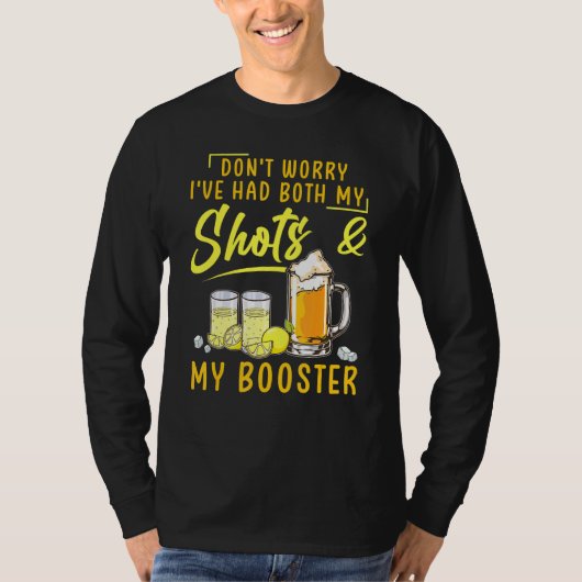 Ik heb mijn showBooster Drink. T-shirt (Voorkant)