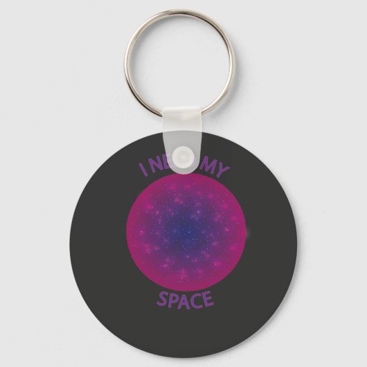 Ik heb mijn Space Button-sleutelhanger nodig Sleutelhanger (Voorkant)