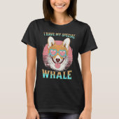 Ik heb mijn speciale walvis orca hond orcaward t-shirt (Voorkant)