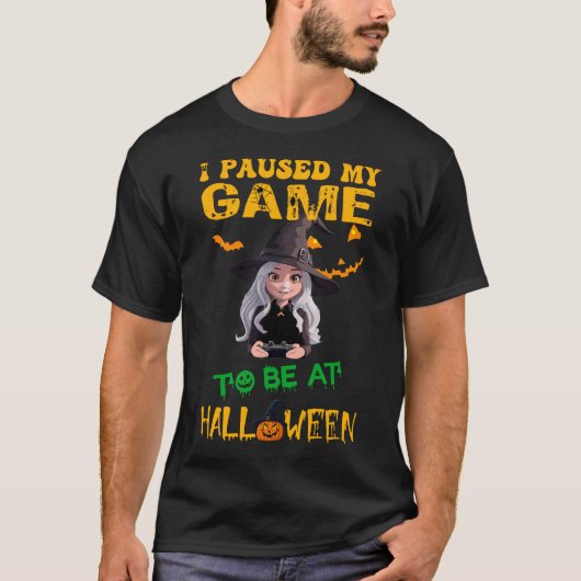 Ik heb mijn spel onderbroken om bij Halloween te z T-shirt (Voorkant)