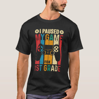 Ik heb mijn spel voor 1st graad gepauzeerd | Video T-shirt