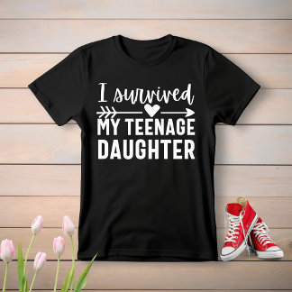Ik heb mijn Teenage Daughter overleefd T-shirt